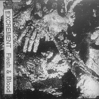 EXCREMENT "Flesh & Blood" CD