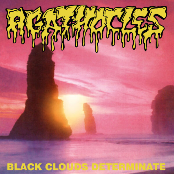 AGATHOCLES "Black Clouds Determinate" 2LP (BLACK VINYL)