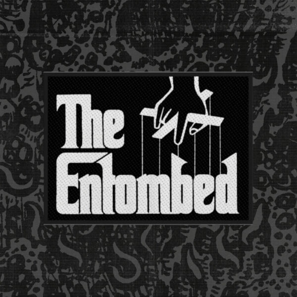 ENTOMBED "The Godfather" WOVEN PATCH