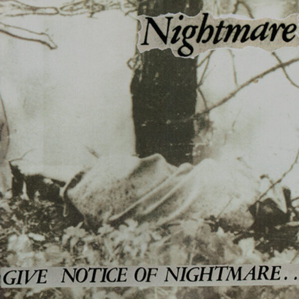 NIGHTMARE "Give Notice Of Nightmare.." LP (BLACK VINYL)