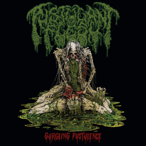 PUSTULANT FLESH  "Gurgling Pustulence" MLP (BLACK VINYL)