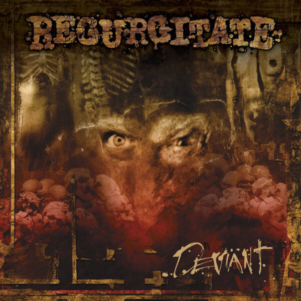 REGURGITATE "Deviant"LP (BLACK VINYL)