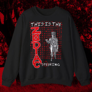 THIS IS THE ZODIAC SPEAKING CREWNECK BLACK (S – 5XL) (PRINT ON DEMAND)