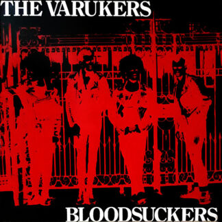THE VARUKERS "Bloodsuckers" LP (CLEAR VINYL LTD.1000)