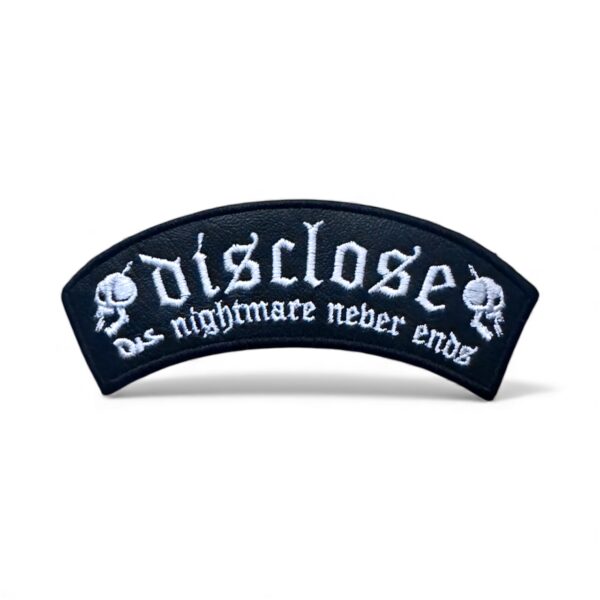 DISCLOSE "Dis Nightmare Never Ends" (Black Border) FAUX LEATHER PATCH