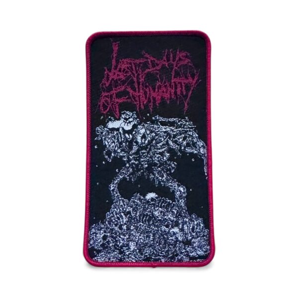 LAST DAYS OF HUMANITY "The Sound Of Rancid Juices Sloshing Around" (Red Border) WOVEN PATCH