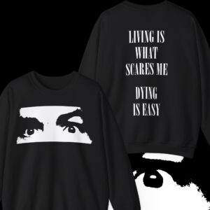 LIVING IS WHAT SCARES ME CREWNECK BLACK (S – 5XL) (PRINT ON DEMAND)