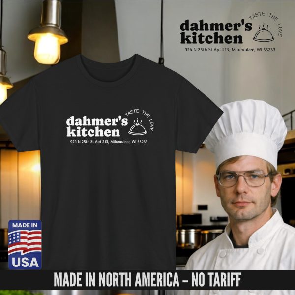 DAHMER'S KITCHEN T-SHIRT BLACK (S – 5XL) (ON DEMAND) - NORTH AMERICA