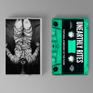 PREORDER: ICA-063 UNEARTHLY RITES "Tortural Symphony Of The Flesh" CASSETTE
