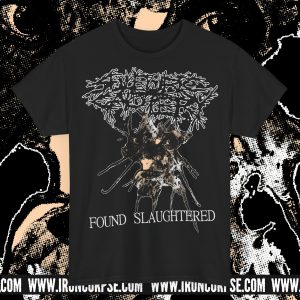 SULFURIC CAUTERY "Found Slaughtered" T-SHIRT BLACK (S-5XL) (ON DEMAND)