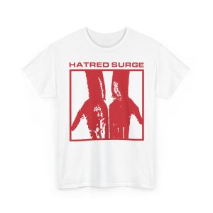 HATRED SURGE T-SHIRT WHITE (S-5XL) (ON DEMAND)