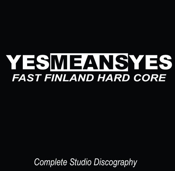 YESMEANSYES "Fast Finland Hard Core" CD
