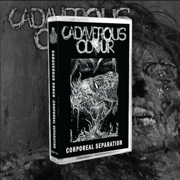 CADAVEROUS ODOUR "Corporeal Separation" CASSETTE (CLEAR SHELL)
